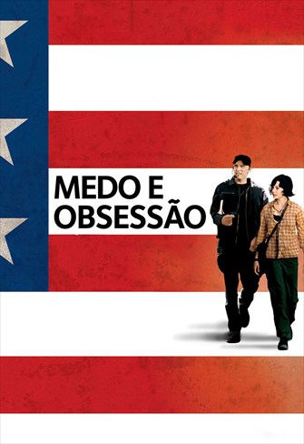 Medo e Obsessão