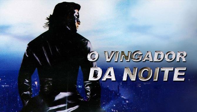 O Vingador da Noite