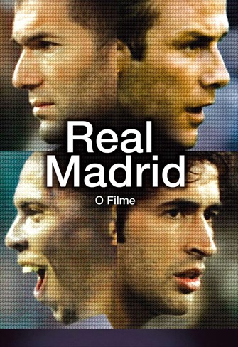 Real Madrid - O Filme