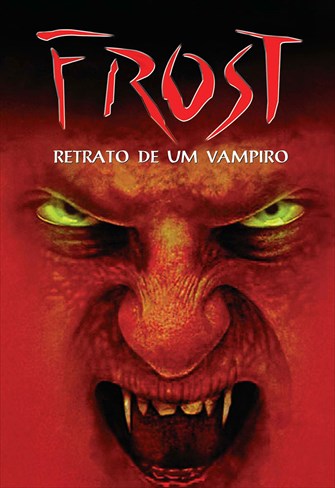 Frost - Retrato de um Vampiro