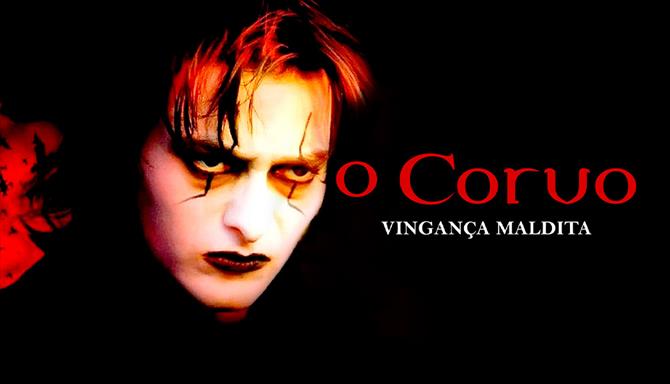 O Corvo - Vingança Maldita