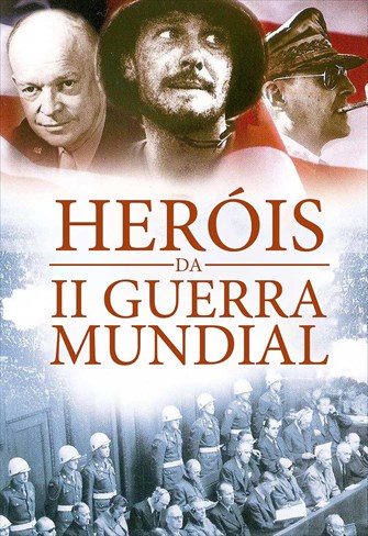 Heróis da II Guerra Mundial