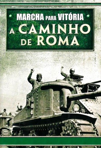 Marcha para Vitória - A Caminho de Roma