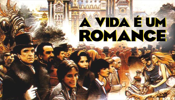 A Vida é um Romance