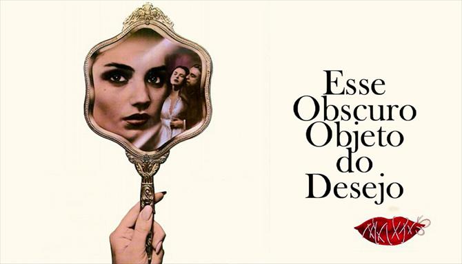 Esse Obscuro Objeto do Desejo
