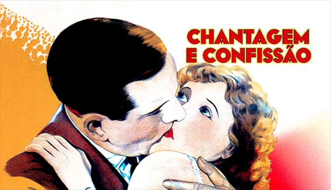 Chantagem e Confissão