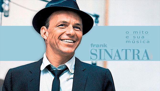 Frank Sinatra - O Mito e Sua Música