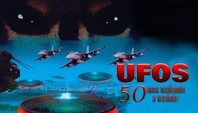 Ufos - 50 Anos Ocultando a Verdade