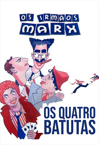 Os Irmãos Marx - Os Quatro Batutas