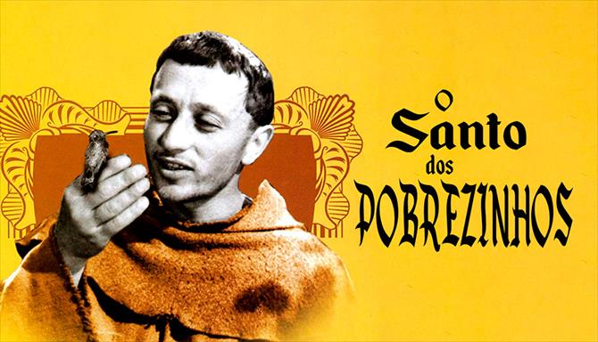 O Santo dos Pobrezinhos