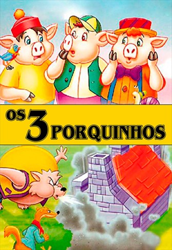 Os 3 Porquinhos