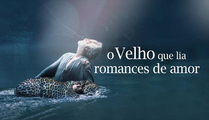 O Velho Que Lia Romances de Amor