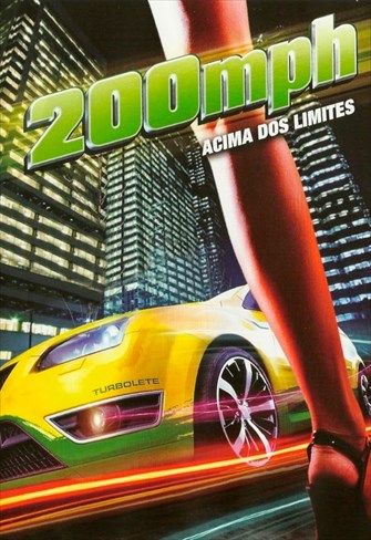 200 MPH - Acima dos Limites