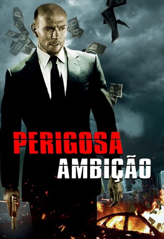 Perigosa Ambição