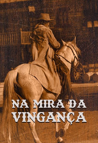 Na Mira da Vingança