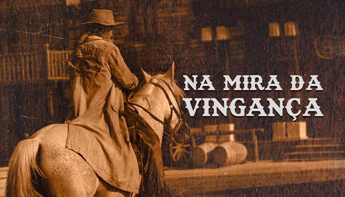 Na Mira da Vingança