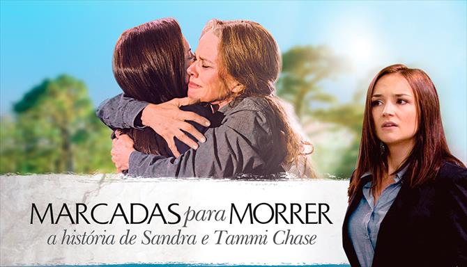 Marcadas para Morrer - A História de Sandra e Tami Chase