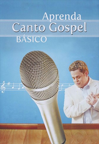 Aprenda Canto Gospel Básico