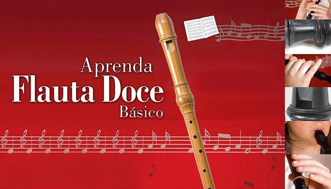 Aprenda Flauta Doce Básico