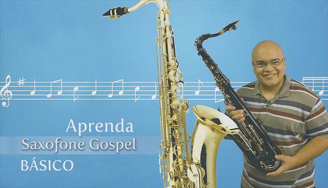 Aprenda Saxofone Gospel Básico