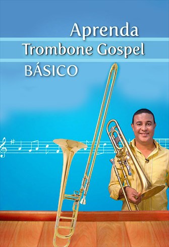 Aprenda Trombone Gospel Básico