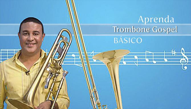 Aprenda Trombone Gospel Básico