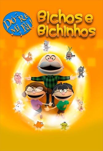 Do Ré Mi Fá - Bichos e Bichinhos