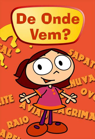 De Onde Vem? - 1ª Temporada