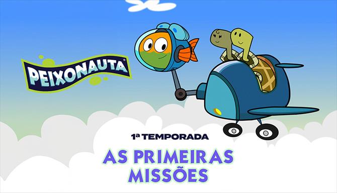 Peixonauta - 1ª Temporada