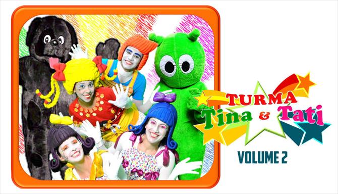 Turma Tina e Tati - Volume 2