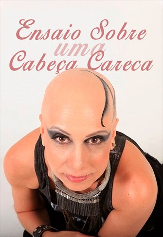 Ensaio Sobre uma Cabeça Careca