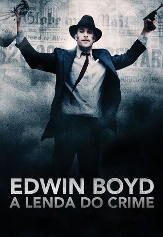 Edwin Boyd - A Lenda do Crime