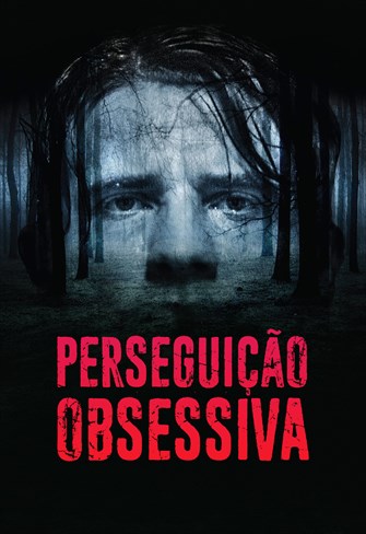 Perseguição Obsessiva