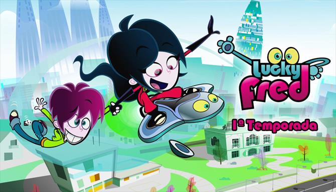 Lucky Fred - 1ª Temporada