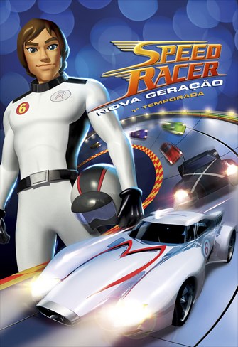 Speed Racer - Nova Geração - 1ª Temporada