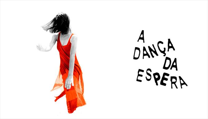 A Dança da Espera