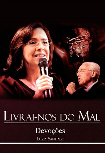 Luzia Santiago - Livrai-nos do Mal - Devoções