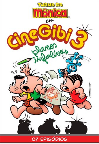Turma da Mônica - Cine Gibi - Cine Gibi - Volume 3 - Planos Infalíveis - Ep. 07 - O Dia em que o Cebolinha desistiu de bolar Planos Infalíveis