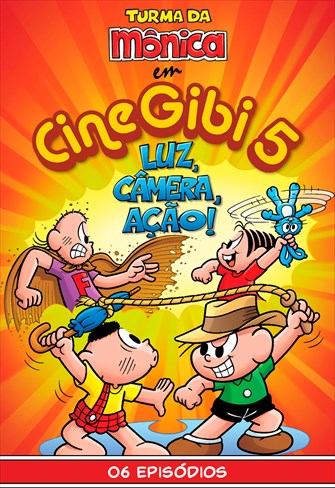 Turma da Mônica - Cine Gibi - Cine Gibi - Volume 5 - Luz, Câmera e Ação!