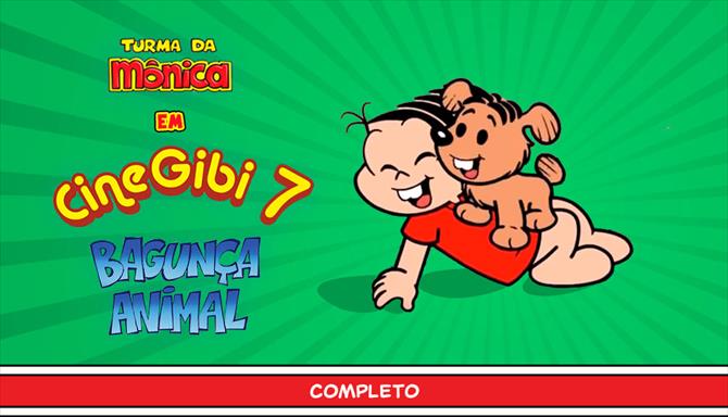 Turma da Mônica - Cine Gibi 7 - Bagunça Animal