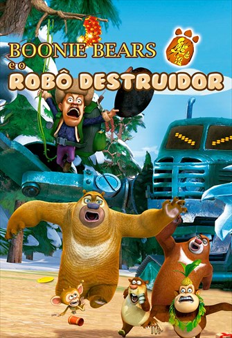 Boonie Bears e o Robô Destruidor