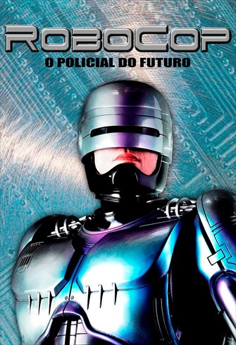 RoboCop - O Policial do Futuro