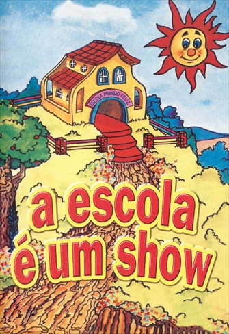 A Escola é um Show