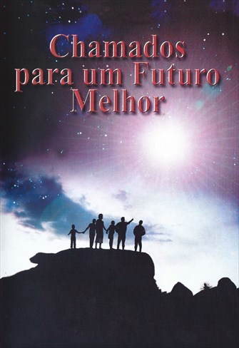 Chamados para um Futuro Melhor