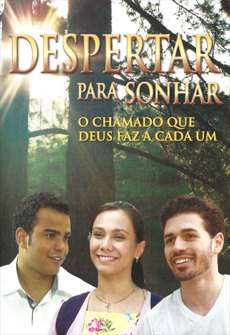 Despertar para Sonhar - O Chamado que Deus Faz a Cada Um