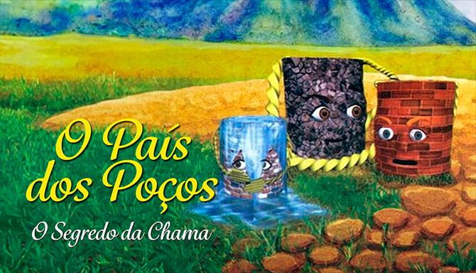 O País dos Poços - O Segredo da Chama