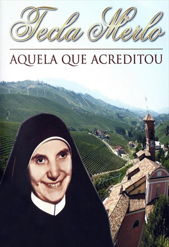 Tecla Merlo - Aquela que Acreditou