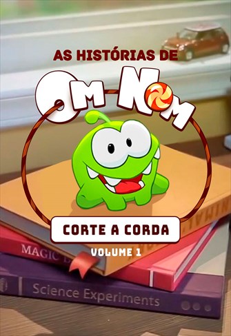 As Histórias de Om Nom - Corte a Corda - Volume 1