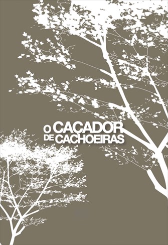 O Caçador de Cachoeiras