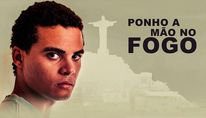 Ponho a Mão no Fogo